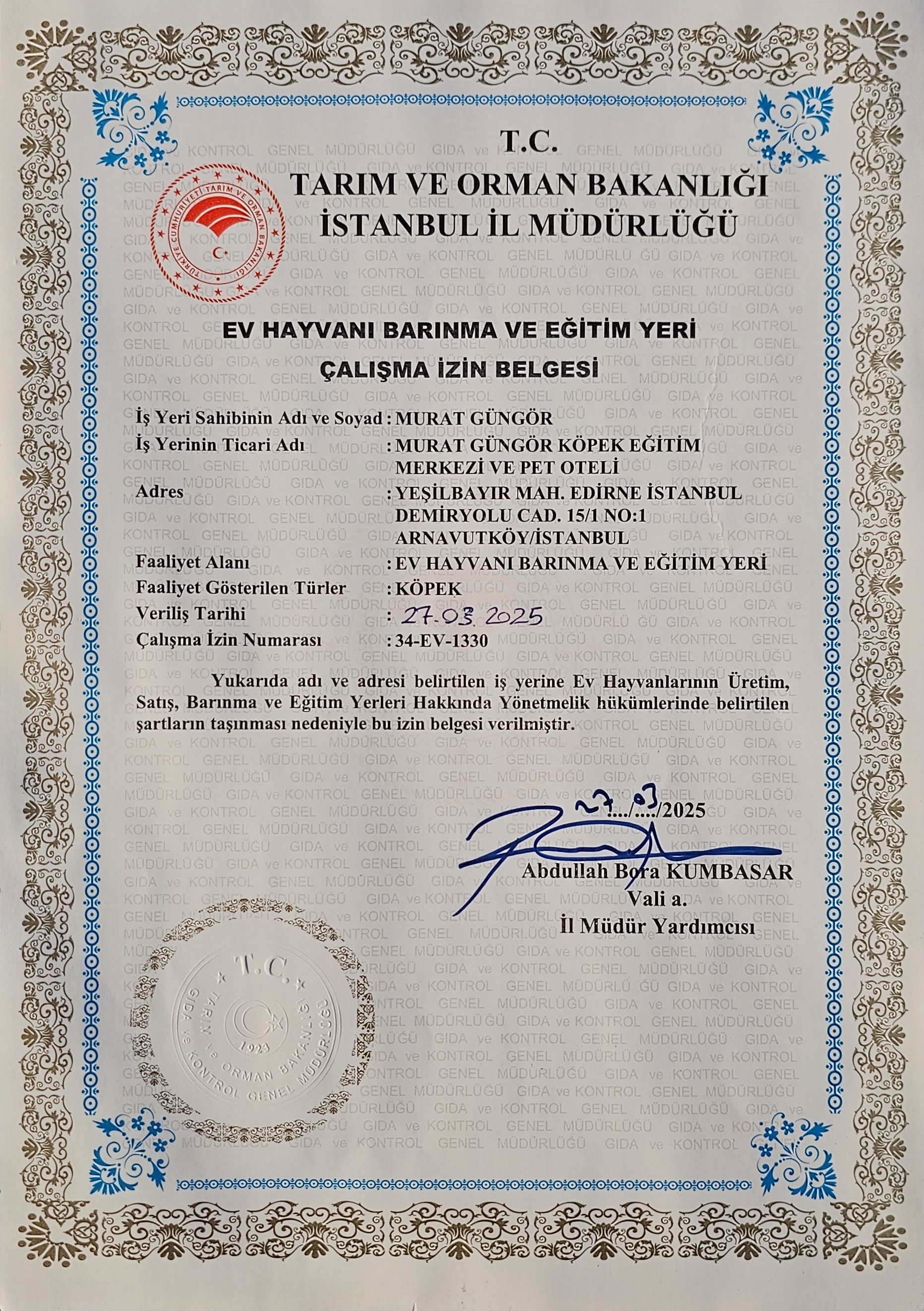Tarım ve Orman Bakanlığı Murat Güngör Köpek Eğitim Merkezi ve Pet Oteli çalışma izin belgesi